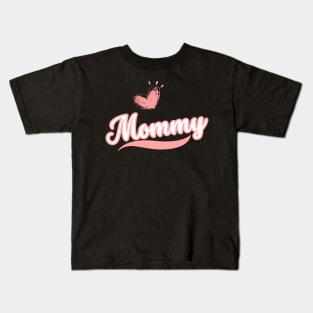 Mommy- Mothers Day Gift Kids T-Shirt